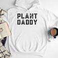 Plant Daddy Dad Gardener Fathers Day Gardening Vintage Men Hoodie