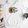 I Could Be So Much Worse I Could Start Acting Like My Dad Men Hoodie