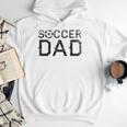 Soccer Dad Player Daddy Father Men Hoodie Soccer Dad Player Daddy Father Men Hoodie