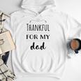 Thankful For My Dad Men Hoodie