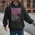 5 Things You Should Know About My Daddy Fathers Day Men Hoodie