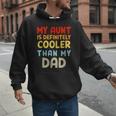 My Aunt Is Definitely Cooler Than My Dad Girl Boy Aunt Love Men Hoodie My Aunt Is Definitely Cooler Than My Dad Girl Boy Aunt Love Men Hoodie