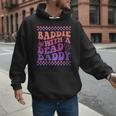 Baddie With A Dead Daddy Dead Dad Club Baddie On Back Men Hoodie