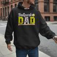 Ballpark Dad Baseball Softball Dad Of Ballers Men Hoodie