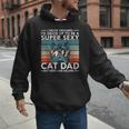 Cat Dad I Never Dreamed I'd Grow Up To Be Super Sexy Cat Dad Men Hoodie
