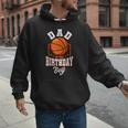 Dad Of The Birthday Boy Basketball Theme Bday Party Men Hoodie
