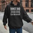 Dance Dad Art For Men Father Dancing Competition Dance Dad Men Hoodie