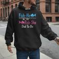 Fish-He Or Fish-She Dad To Be Gender Reveal Baby Shower Men Hoodie