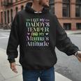 Funny Family Saying Apparel I GOT MY DADDY'S TEMPER And My Mama's Attitude Kids Men Hoodie