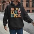 Groovy In My Dad Era Dad Father's Day Men Hoodie