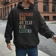 Husband Dad 40 Year Old Legend 40th Birthday Men Hoodie Husband Dad 40 Year Old Legend 40th Birthday Men Hoodie
