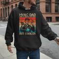 HVAC Dad HVAC Technician Mechanic Repairman Men Hoodie HVAC Dad HVAC Technician Mechanic Repairman Men Hoodie