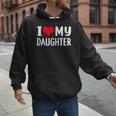 I Love My Daughter Fathers Day For Dad Men Hoodie