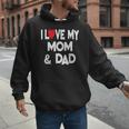 I Love My Mom & Dad Celebrate Family Mother Father Men Hoodie