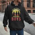 Mom Of 3 Boys Dad I Have Three Boys Dad Of 3 Boys Mom Of 3 Men Hoodie Mom Of 3 Boys Dad I Have Three Boys Dad Of 3 Boys Mom Of 3 Men Hoodie