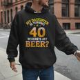 Mom Dad My Daughter Is Turning 40 Years Old Where's My Beer Men Hoodie Mom Dad My Daughter Is Turning 40 Years Old Where's My Beer Men Hoodie