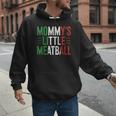 Mommy's Little Meatball Italian Quote Family Dad Mom Kids Men Hoodie