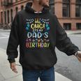 OMG It's My Dad's Birthday Happy To Me You Father Daddy Men Hoodie