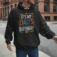 Retro It's My Dad's Birthday Boho Nostalgia Women Kid Men Hoodie