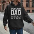Show Choir Dad Drive Pay Cheer Dad Of A Choir Performer Men Hoodie
