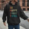 So Happy I Have Twins Mom Dad Parent Saying Slogan Men Hoodie