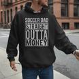 Soccer Dad Straight Outta Money Shirt Football Men Hoodie