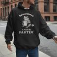 Sometimes I Just Be Farting Dad Husband Boyfriend Men Hoodie
