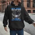 My Son Has Your Back Proud Air Force Dad Military Father Men Hoodie