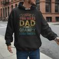 I Have Two Titles Dad And Grampy Tshirt Fathers Day Men Hoodie