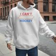 I Can't My Son Has Hockey Hockey Dad & Hockey Mom Men Hoodie I Can't My Son Has Hockey Hockey Dad & Hockey Mom Men Hoodie