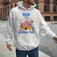 Dad Of The Birthday Boy Circus Ringmaster Party Birthday Men Hoodie