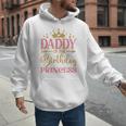 Daddy Of The Birthday For Girl 1st Birthday Princess Girl Men Hoodie