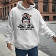 I Got My Daddy's Temper And My Mama's Attitude Men Hoodie I Got My Daddy's Temper And My Mama's Attitude Men Hoodie