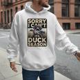 Duck Hunting Dog Sorry I Cant Its Duck Season Dad Joke Men Hoodie
