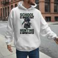 School Important But Hunting Is Importanter Dad Men Hoodie School Important But Hunting Is Importanter Dad Men Hoodie