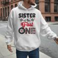 Sister Of The Fast One Car Racing Dad 1St Birthday Boy Men Hoodie Sister Of The Fast One Car Racing Dad 1St Birthday Boy Men Hoodie