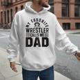 Wrestler Daddy Wrestling Dad Men Hoodie Wrestler Daddy Wrestling Dad Men Hoodie