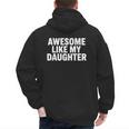Awesome Like My Daughter Dad Fathers Day Men's Hoodie Back Print