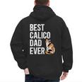 Best Calico Cat Dad Ever Calico Cat Lover Calico Cat Owner Men's Hoodie Back Print