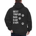 Best Tripod 3 Legged Dog Dad Novelty Dog Dad TShirt Men's Hoodie Back Print