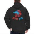Betta Dad Betta Fish Lover Betta Fish Dad Betta Fish Boy Men's Hoodie Back Print Betta Dad Betta Fish Lover Betta Fish Dad Betta Fish Boy Men's Hoodie Back Print