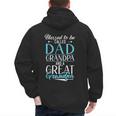 Blessed To Be Called Dad Grandpa And a Great Grandpa Men's Hoodie Back Print