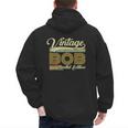 Bob Name Vintage Bob Father's Day Dad Bob Men's Hoodie Back Print