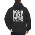 Bona Fide Pater Familias Best Dad Father's Day Shirt Men's Hoodie Back Print