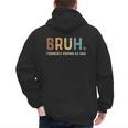 Bruh Formerly Known As Dad Men's Hoodie Back Print Bruh Formerly Known As Dad Men's Hoodie Back Print