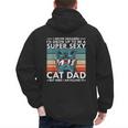 Cat Dad I Never Dreamed I'd Grow Up To Be Super Sexy Cat Dad Men's Hoodie Back Print