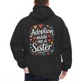 Child Adoption Day Adoptive Dad Adoption Made Me A Sister Men's Hoodie Back Print