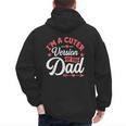 Cuter Version Of Dad Cute Kid Boy Girl Proud New Dad Men's Hoodie Back Print