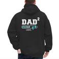 Dad 2 Second Time Dad Dad Of Two Men's Hoodie Back Print Dad 2 Second Time Dad Dad Of Two Men's Hoodie Back Print