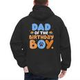 Dad Of The Birthday Boy Dog Lover Family Matching Men's Hoodie Back Print